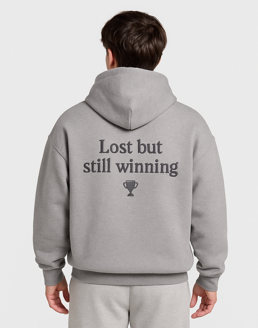 Lost but Still Winning Hoodie